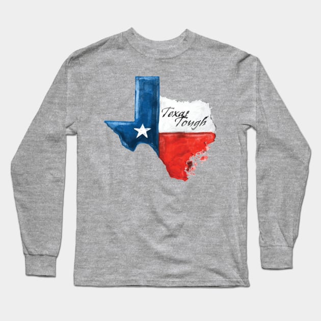 Texas Tough Long Sleeve T-Shirt by thetruetee